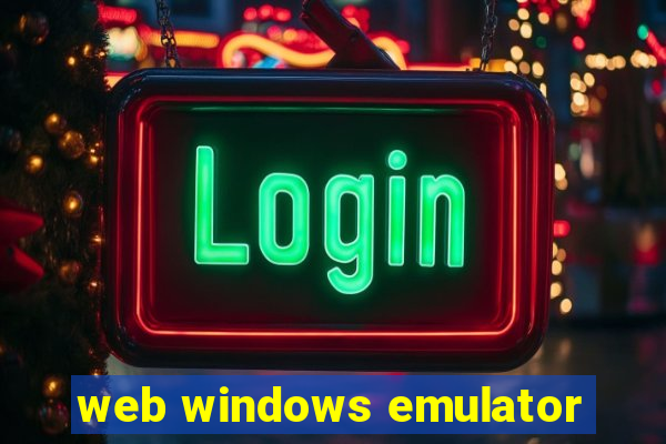 web windows emulator